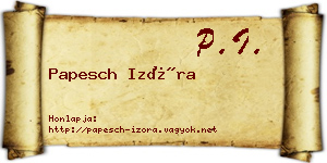 Papesch Izóra névjegykártya
